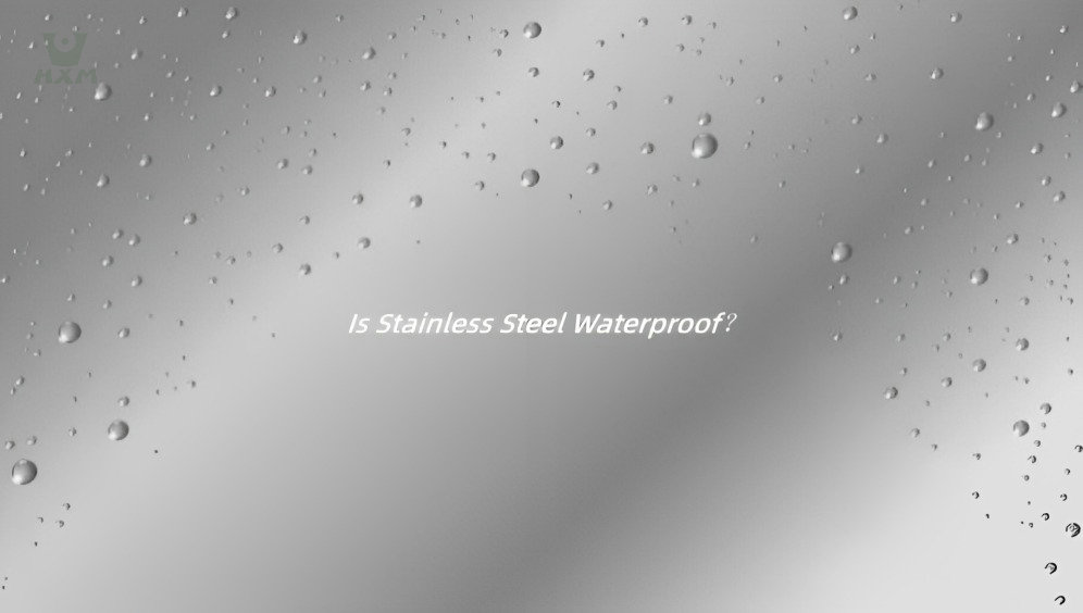 ステンレス鋼は防水です